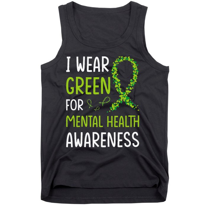 I Wear Green For Mental Health Awareness Month Tank Top