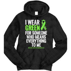 I Wear Green Ribbon Fight the Stigma Mental Health Awareness Tie Dye Hoodie