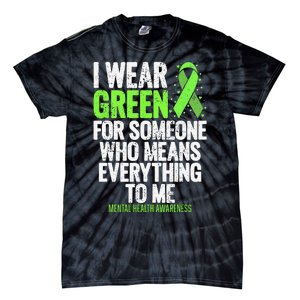 I Wear Green Ribbon Fight the Stigma Mental Health Awareness Tie-Dye T-Shirt