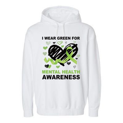 I Wear Green For Mental Health Awareness Ribbon Heart Garment-Dyed Fleece Hoodie