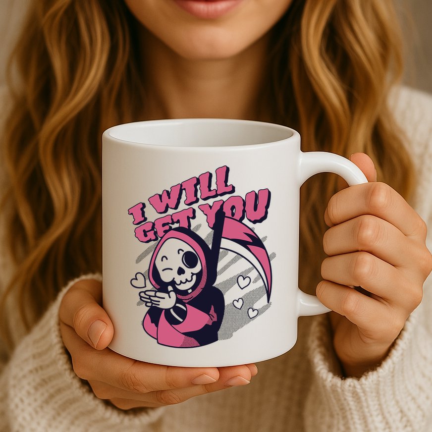 I Will Get You Grim Reaper Cute Gift Mug