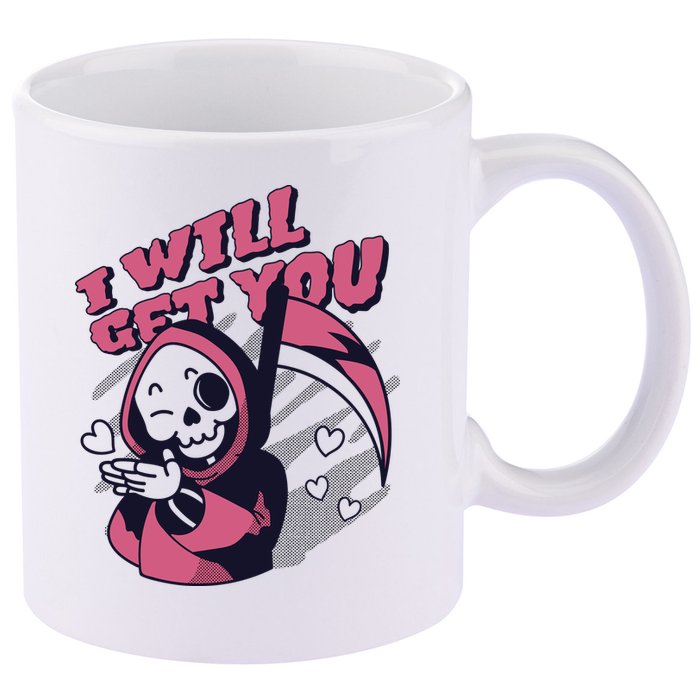 I Will Get You Grim Reaper Cute Gift 11oz C Handle Ceramic Mug