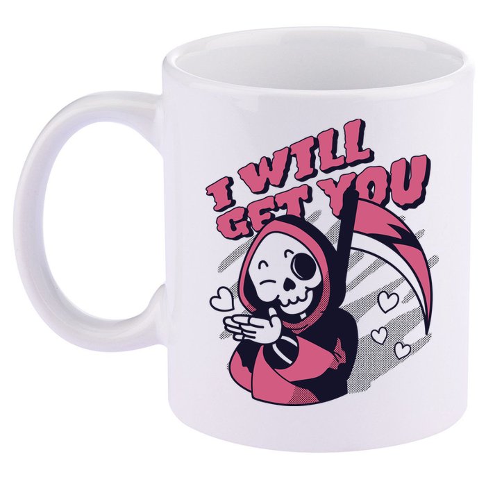 I Will Get You Grim Reaper Cute Gift 11oz C Handle Ceramic Mug