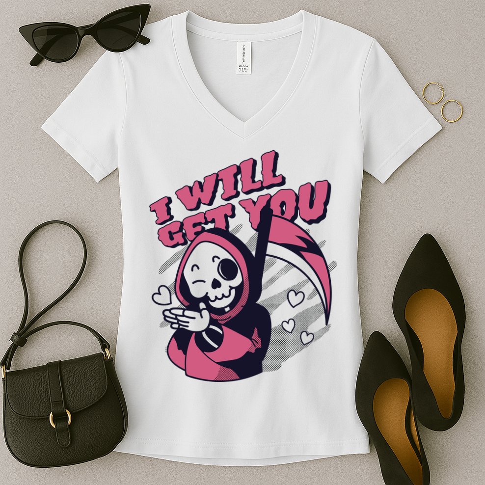 I Will Get You Grim Reaper Cute Gift Women's V-Neck T-Shirt