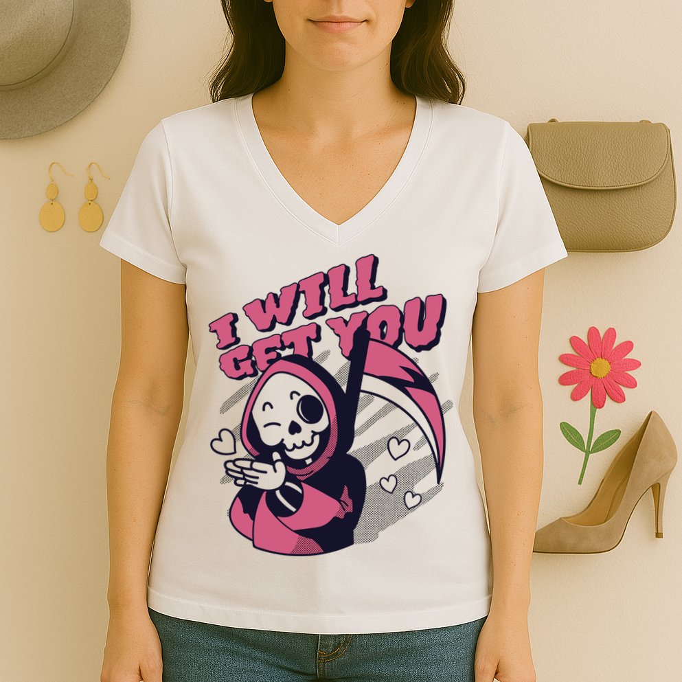 I Will Get You Grim Reaper Cute Gift Women's V-Neck T-Shirt