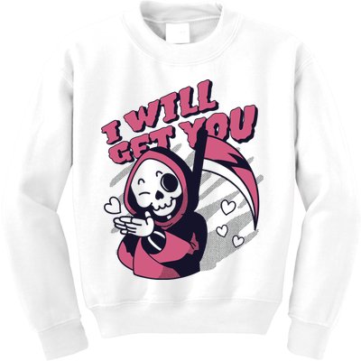 I Will Get You Grim Reaper Cute Gift Kids Sweatshirt