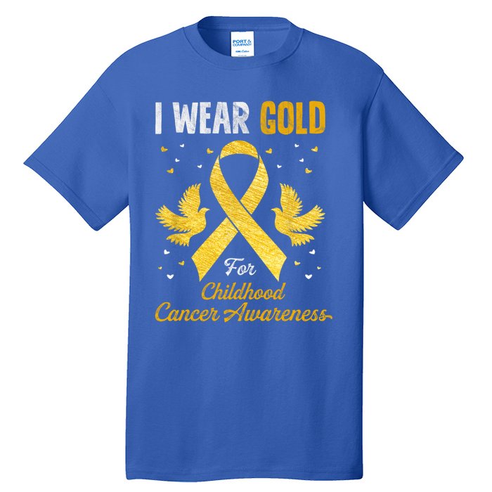 I Wear Gold Hood Cancer Awareness Golden Ribbon Gift Tall T-Shirt