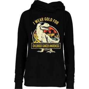 I Wear Gold For Childhood Cancer Awareness Dinosaur Womens Funnel Neck Pullover Hood