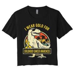 I Wear Gold For Childhood Cancer Awareness Dinosaur Women's Crop Top Tee