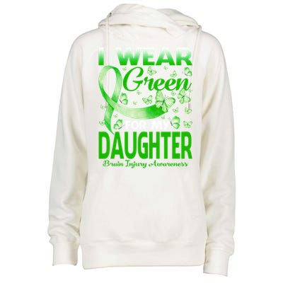 I Wear Green For My Daughter Brain Injury Awareness Gift Womens Funnel Neck Pullover Hood