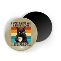 I Would Give You A Nasty Look Funny Meme Cat Retro Vintage Magnet