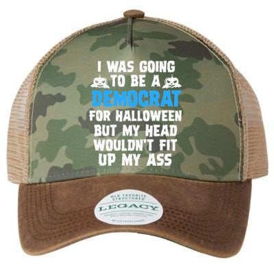 I Was Going To Be A Democrat For Halloween Funny Gift Legacy Tie Dye Trucker Hat