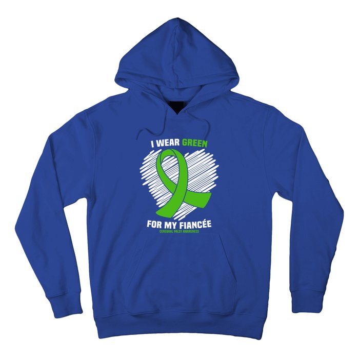 I Wear Green For My Fiancee Cerebral Palsy Awareness Cute Gift Hoodie