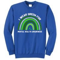 I Wear Green Tal Health Awareness Gift Tall Sweatshirt