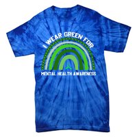 I Wear Green Tal Health Awareness Gift Tie-Dye T-Shirt