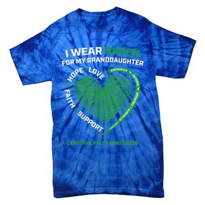 I Wear Green For My Granddaughter Cerebral Palsy Awareness Great Gift Tie-Dye T-Shirt