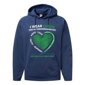 I Wear Green For My Granddaughter Cerebral Palsy Awareness Great Gift Performance Fleece Hoodie