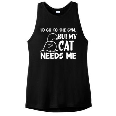 I Would Go To The Gym But My Cat Needs Me Cat Ladies PosiCharge Tri-Blend Wicking Tank