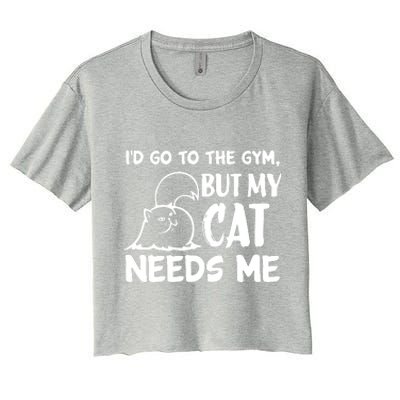 I Would Go To The Gym But My Cat Needs Me Cat Women's Crop Top Tee