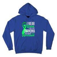 I Wear Green For My Grandma Nonmeaningful Gifthodgkin Lymphoma Awareness Cute Gi Tall Hoodie