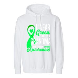 I Wear Green For My Grandma Nonmeaningful Gifthodgkin Lymphoma Awareness Cute Gi Garment-Dyed Fleece Hoodie