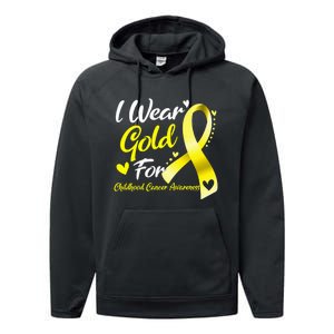 I Wear Gold For Childhood Cancer Awareness Performance Fleece Hoodie