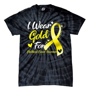 I Wear Gold For Childhood Cancer Awareness Tie-Dye T-Shirt