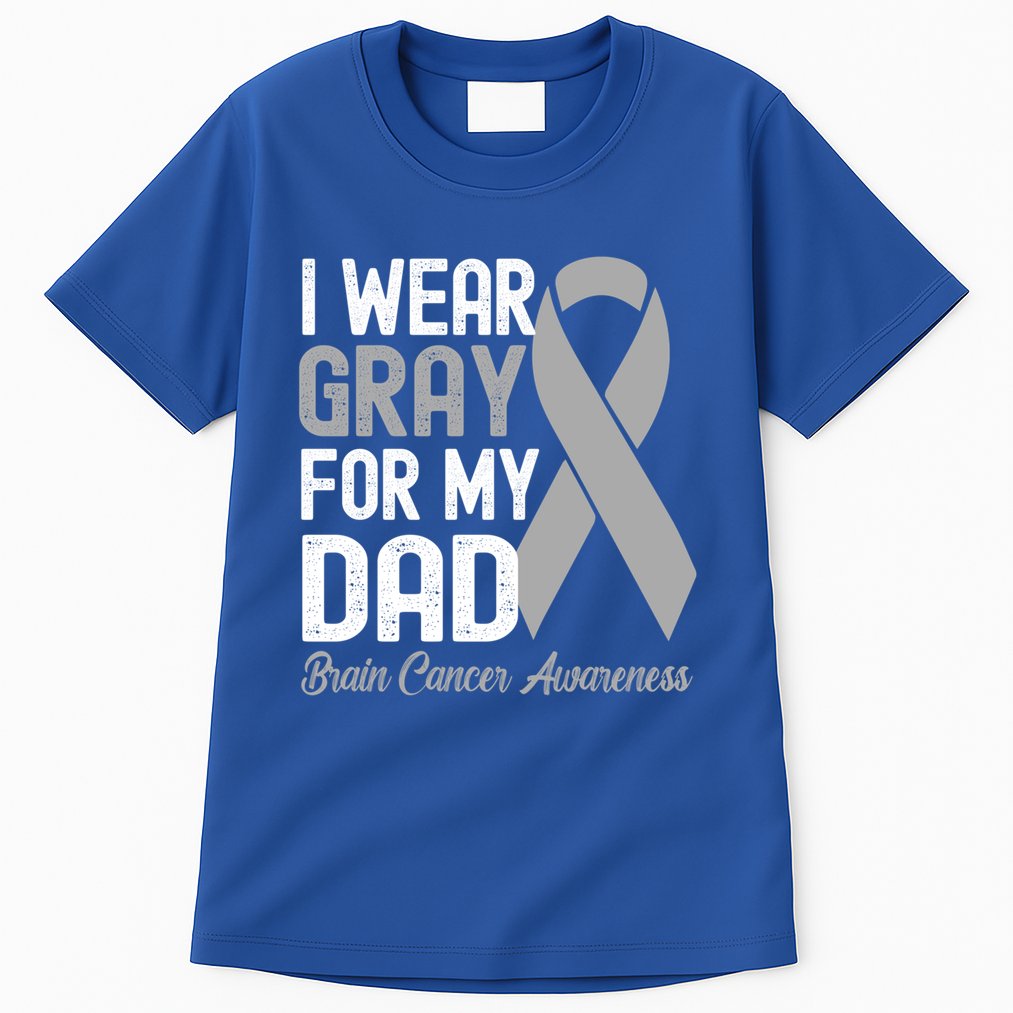 I Wear Gray For My Dad Brain Cancer Awareness Gift Tall T-Shirt