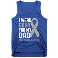 I Wear Gray For My Dad Brain Cancer Awareness Gift Tank Top