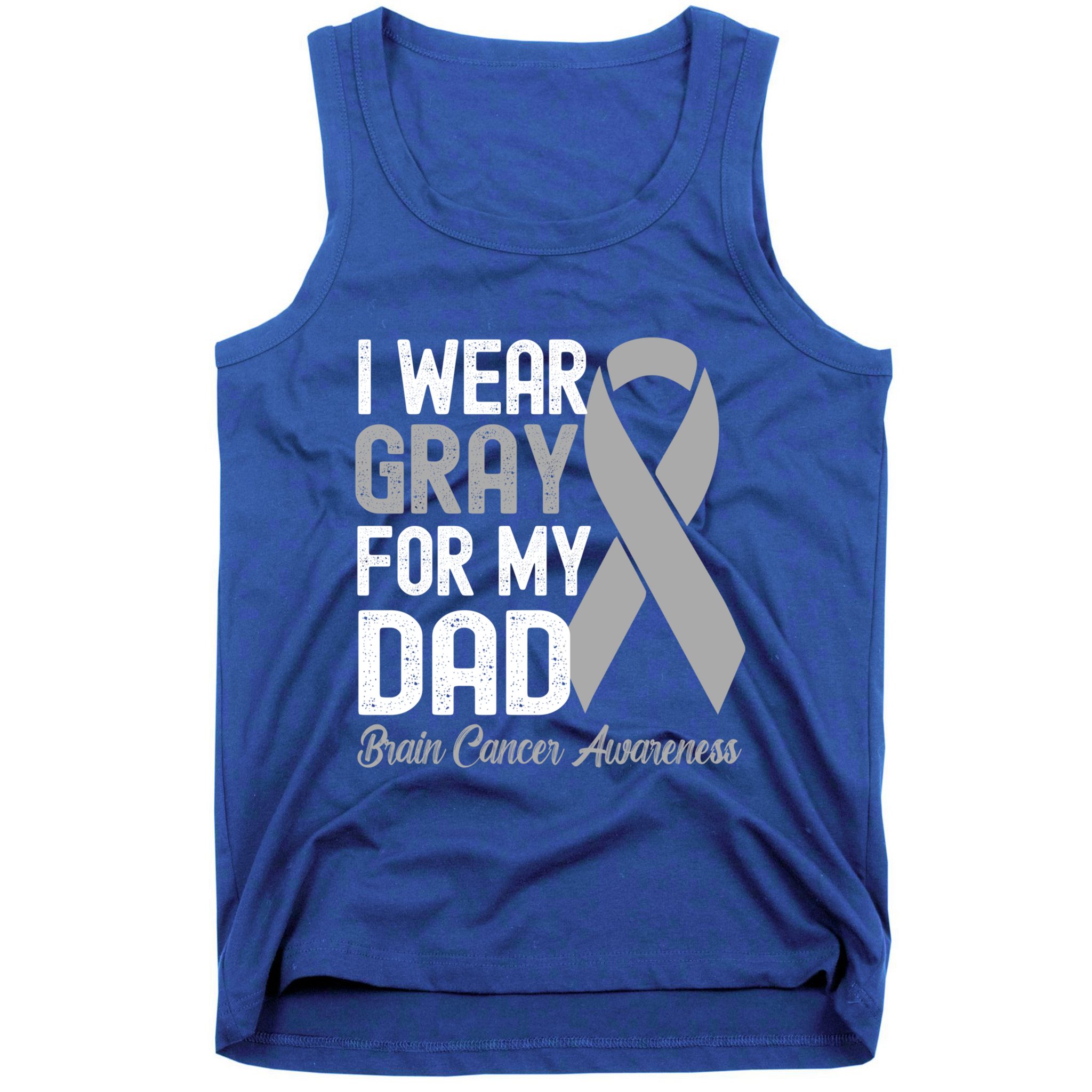 I Wear Gray For My Dad Brain Cancer Awareness Gift Tank Top