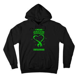 I Wear Green For My Brother Traumatic Brain Injury Awareness Tall Hoodie