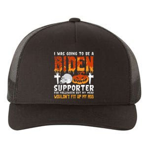 I Was Going To Be A Biden Supporter For Halloween Yupoong Adult 5-Panel Trucker Hat