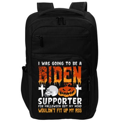 I Was Going To Be A Biden Supporter For Halloween Impact Tech Backpack