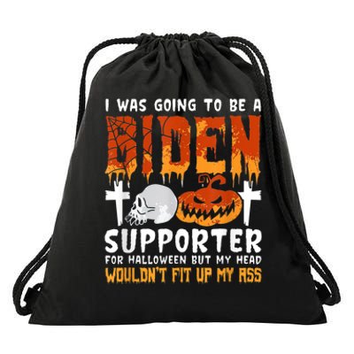 I Was Going To Be A Biden Supporter For Halloween Drawstring Bag