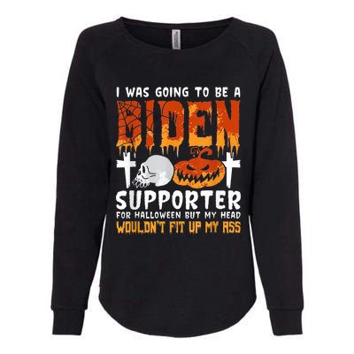 I Was Going To Be A Biden Supporter For Halloween Womens California Wash Sweatshirt