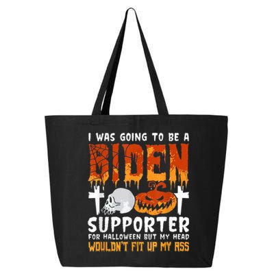 I Was Going To Be A Biden Supporter For Halloween 25L Jumbo Tote