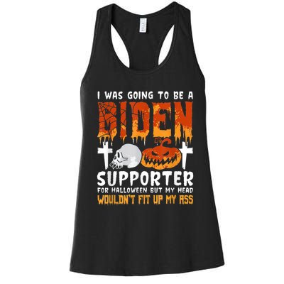 I Was Going To Be A Biden Supporter For Halloween Women's Racerback Tank