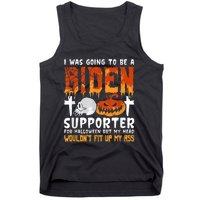 I Was Going To Be A Biden Supporter For Halloween Tank Top