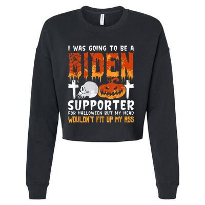 I Was Going To Be A Biden Supporter For Halloween Cropped Pullover Crew