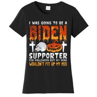 I Was Going To Be A Biden Supporter For Halloween Women's T-Shirt