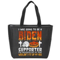 I Was Going To Be A Biden Supporter For Halloween Zip Tote Bag