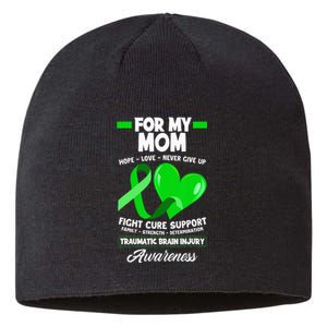 I Wear Green For My Mom Mother TBI Brain Injury Awareness Sustainable Beanie