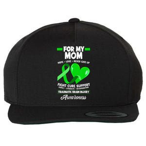 I Wear Green For My Mom Mother TBI Brain Injury Awareness Wool Snapback Cap