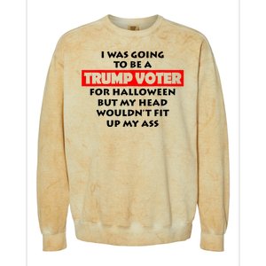 I Was Going To Be A Trump Voter For Halloween Colorblast Crewneck Sweatshirt