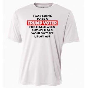 I Was Going To Be A Trump Voter For Halloween Cooling Performance Crew T-Shirt