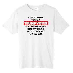 I Was Going To Be A Trump Voter For Halloween Tall Fusion ChromaSoft Performance T-Shirt