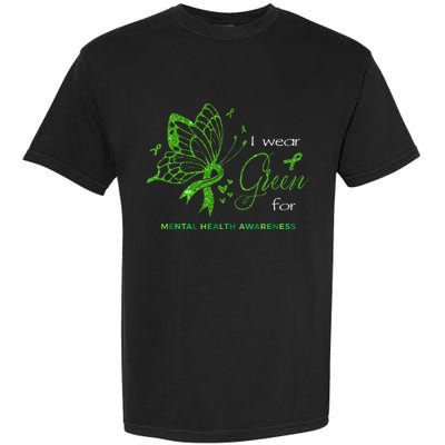 I Wear Green For Mental Health Awareness Butterfly Ribbon Garment-Dyed Heavyweight T-Shirt
