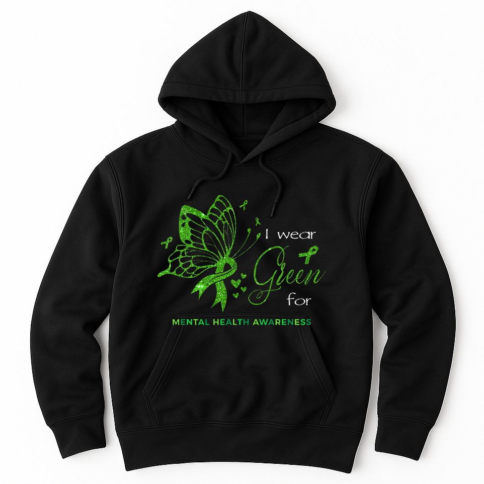 I Wear Green For Mental Health Awareness Butterfly Ribbon Hoodie