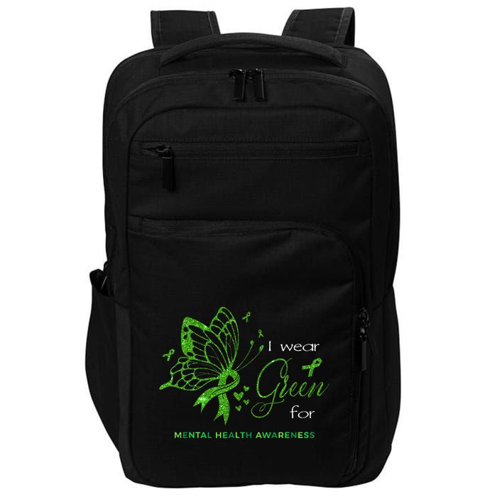I Wear Green For Mental Health Awareness Butterfly Ribbon Impact Tech Backpack