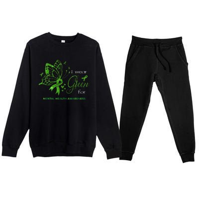 I Wear Green For Mental Health Awareness Butterfly Ribbon Premium Crewneck Sweatsuit Set